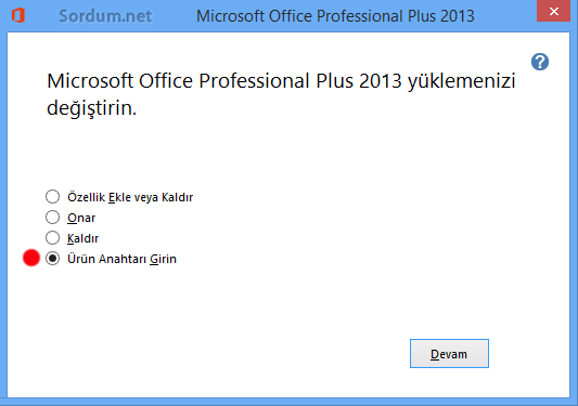 ofis ürün anahtarı değişimi seçim ekranı
