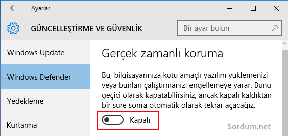 defender gerçek zamanlı koruma kapalı