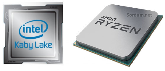 Intel Ryzen ve amd Kaby lake