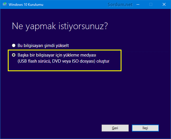 Medya oluşturma aracı ile yükleme medyası oluşturalım