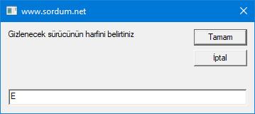 Gizlenecek sürücü harfi