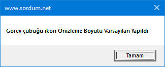 Görev çubuğu ikon önizleme boyutu varsayılan hale getirildi