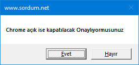 chrome kaptılacak onayı