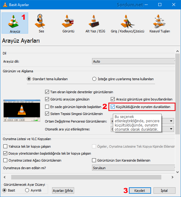 Vlc simge durumuna alındığında oynama duraklasın