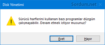 Sürücü harfi değişikliği uyarısı