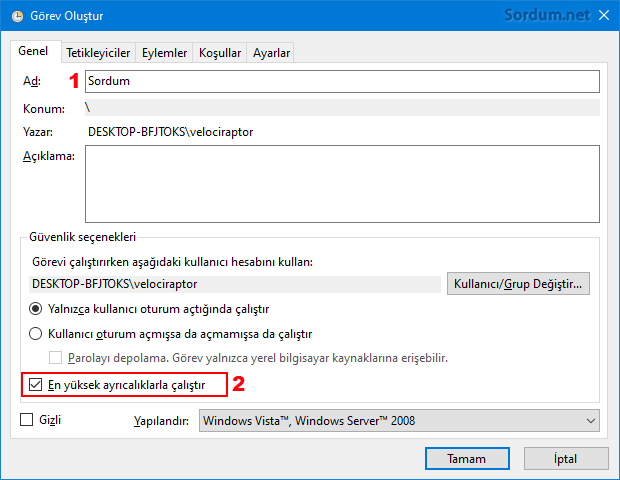 Zamanlanmış görevi en yüksek ayrıcalıklarla çalıştır