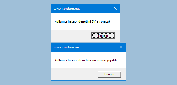 Kullanıcı hesabı denetimi şifre sorsun