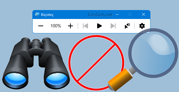 Windowsta Büyüteç i devre dışı bırak