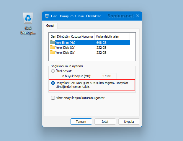 Dosyaları geri dönüşüme taşıma hemen sil