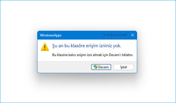 Şu an bu klasöre erişim izniniz yok