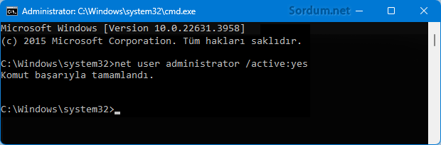 Gizli yönetici hesabını aktif eden komut
