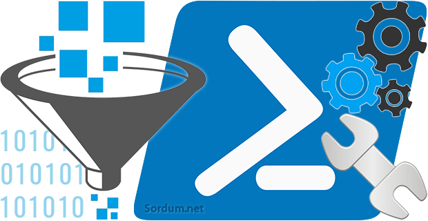 Powershell de Nesneler nasıl filtrelenir