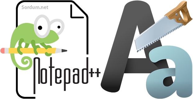 Notepad Plus yazı karakterlerini bozuyor Notepad Plus yazı karakterlerini bozuyor